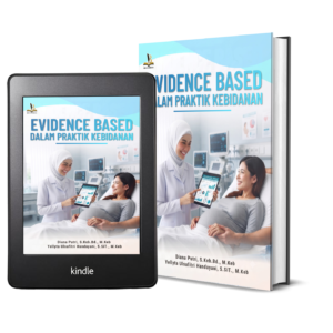 EVIDENCE BASED DALAM PRAKTIK KEBIDANAN
