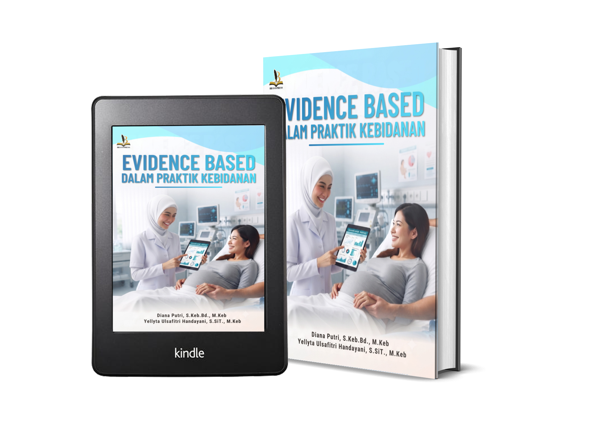 EVIDENCE BASED DALAM PRAKTIK KEBIDANAN