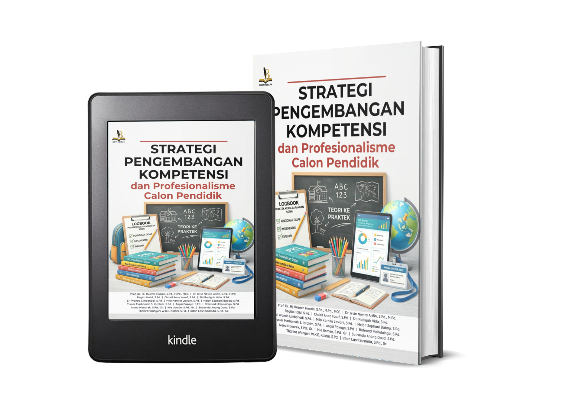 STRATEGI PENGEMBANGAN KOMPETENSI DAN PROFESIONALISME CALON PENDIDIK