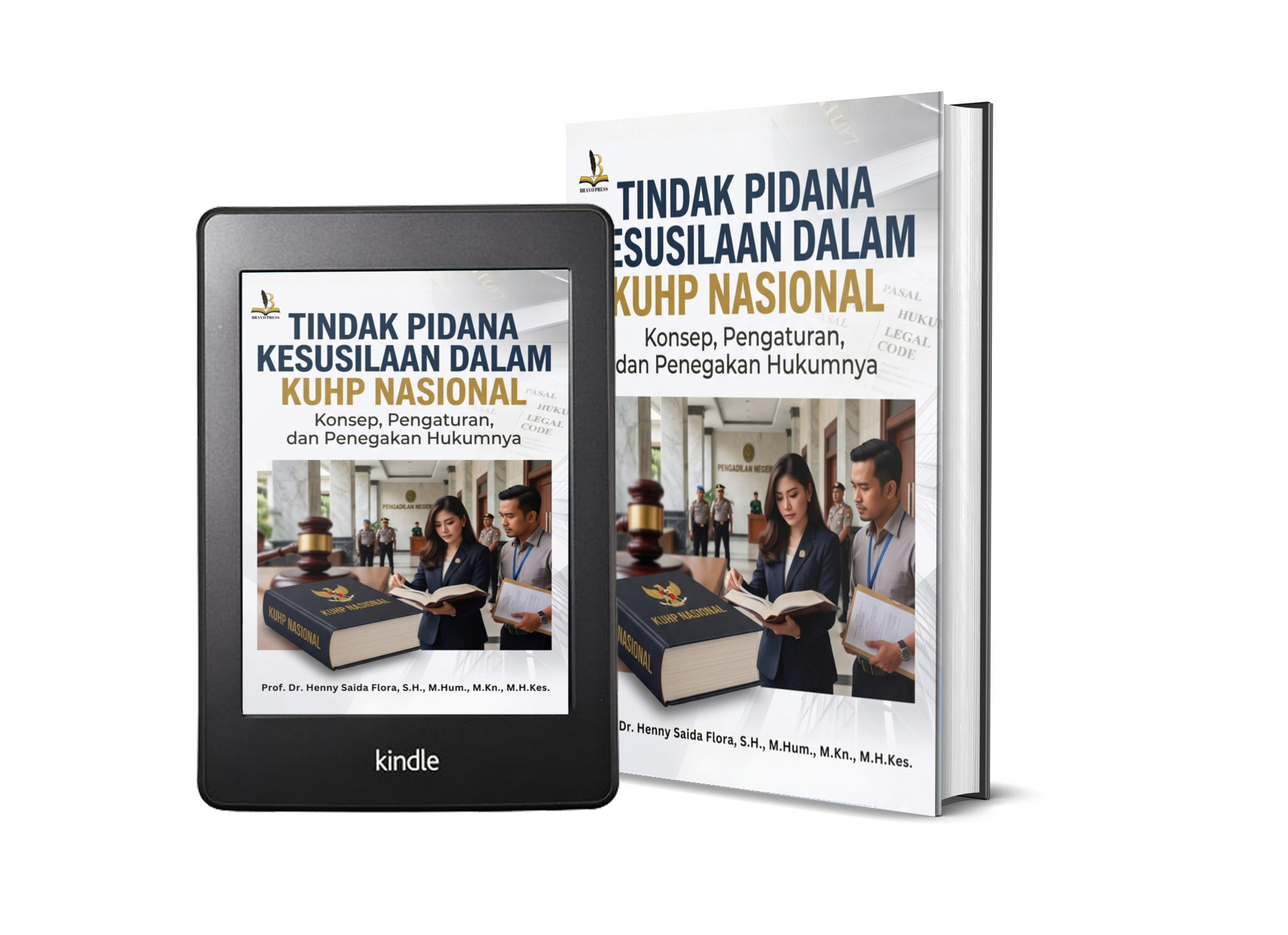 TINDAK PIDANA KESUSILAAN DALAM KUHP NASIONAL: Konsep, Pengaturan, dan Penegakan Hukumnya