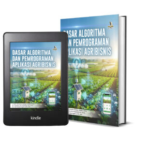DASAR ALGORITMA DAN PEMROGRAMAN APLIKASI AGRIBISNIS