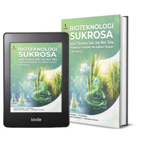Bioteknologi Sukrosa pada Tanaman Tebu dan Non-Tebu: Pendekatan Molekuler dan Aplikasi Terapan (Edisi Revisi)