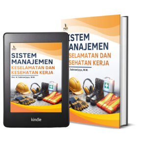 SISTEM MANAJEMEN KESELAMATAN DAN KESEHATAN KERJA