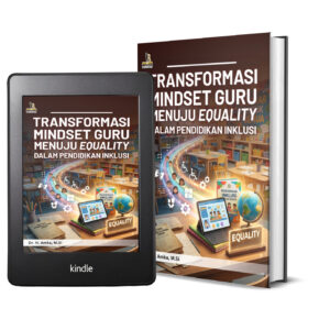 TRANSFORMASI MINDSET GURU MENUJU EQUALITY DALAM PENDIDIKAN INKLUSI