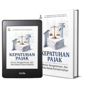 KEPATUHAN PAJAK Moral, Pengetahuan, dan Tata Kelola Pemerintahan