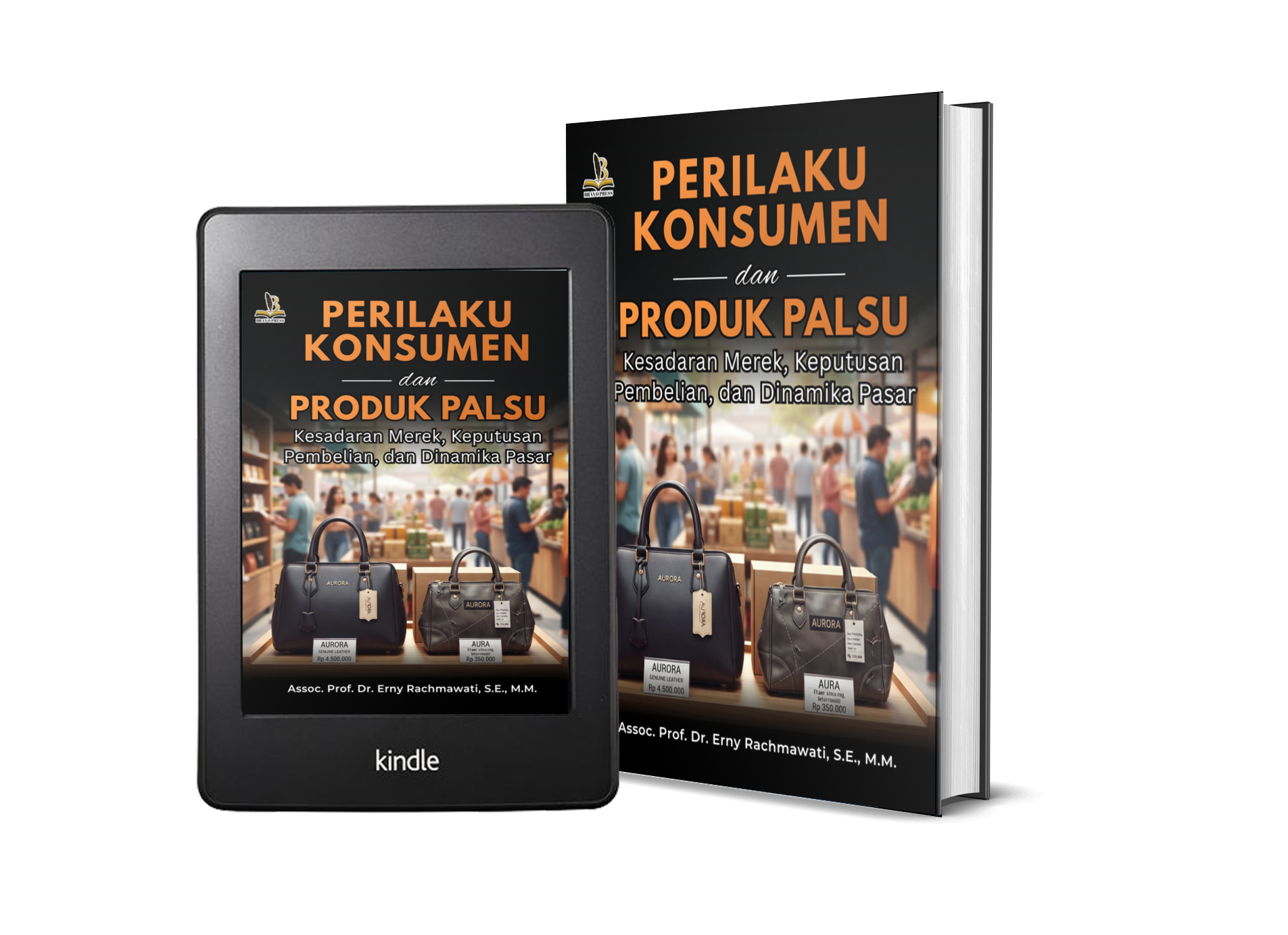 PERILAKU KONSUMEN DAN PRODUK PALSU Kesadaran Merek, Keputusan Pembelian, dan Dinamika Pasar