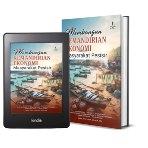 MEMBANGUN KEMANDIRIAN EKONOMI MASYARAKAT PESISIR
