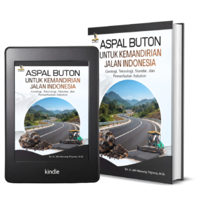 ASPAL BUTON UNTUK KEMANDIRIAN JALAN INDONESIA Geologi, Teknologi, Standar, dan Pemanfaatan Asbuton