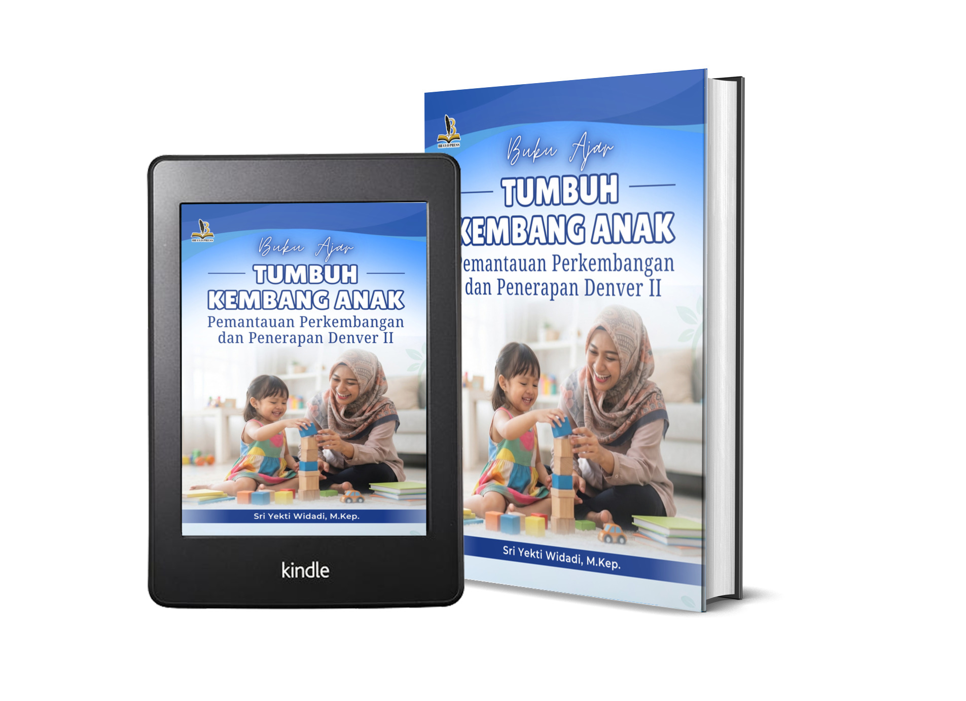 BUKU AJAR TUMBUH KEMBANG ANAK Pemantauan Perkembangan dan Penerapan Denver II
